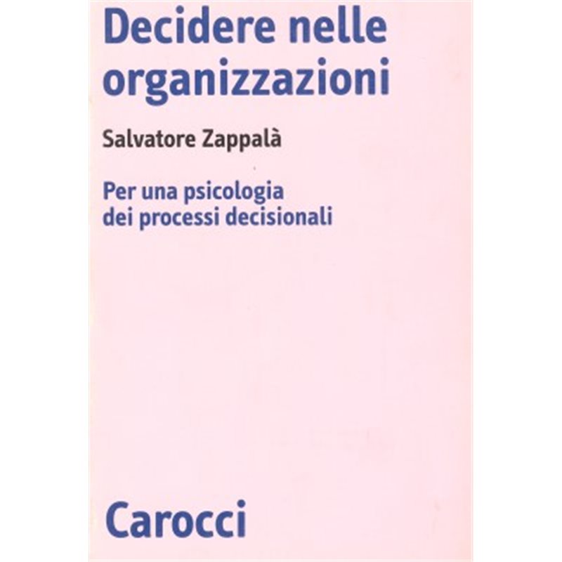 DECIDERE NELLE ORGANIZZAZIONI